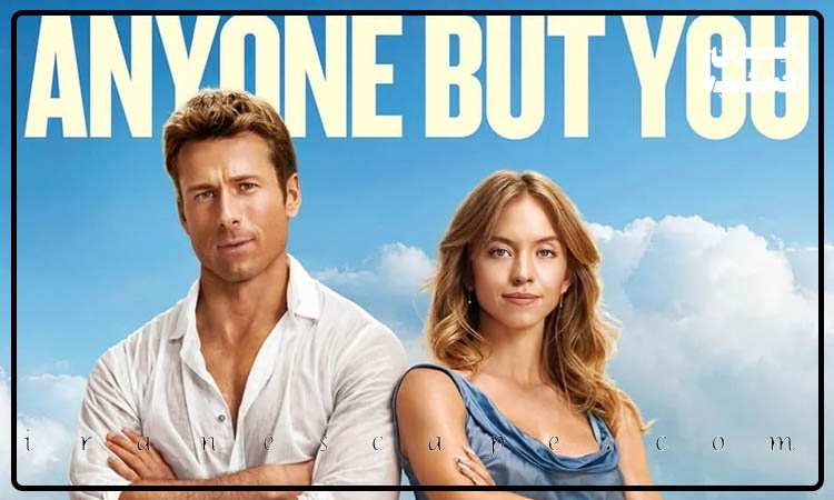فیلم هرکسی جز تو ”anyone but you 2023” 5 فیلم سینمایی هر کسی جز تو